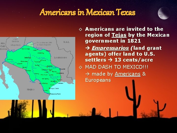 Americans in Mexican Texas ◊ Americans are invited to the region of Tejas by