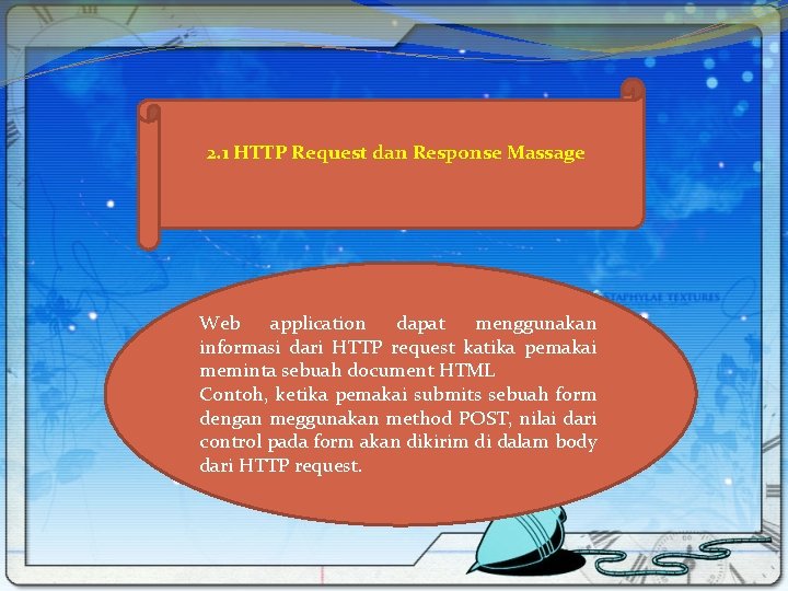 2. 1 HTTP Request dan Response Massage Web application dapat menggunakan informasi dari HTTP