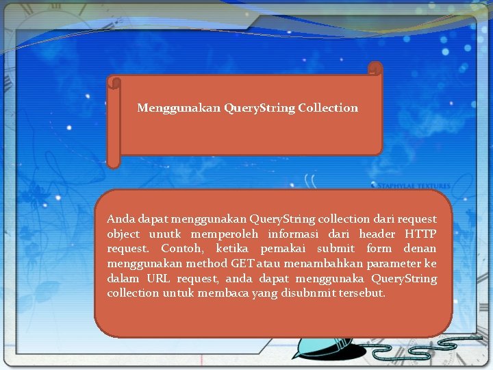 Menggunakan Query. String Collection Anda dapat menggunakan Query. String collection dari request object unutk