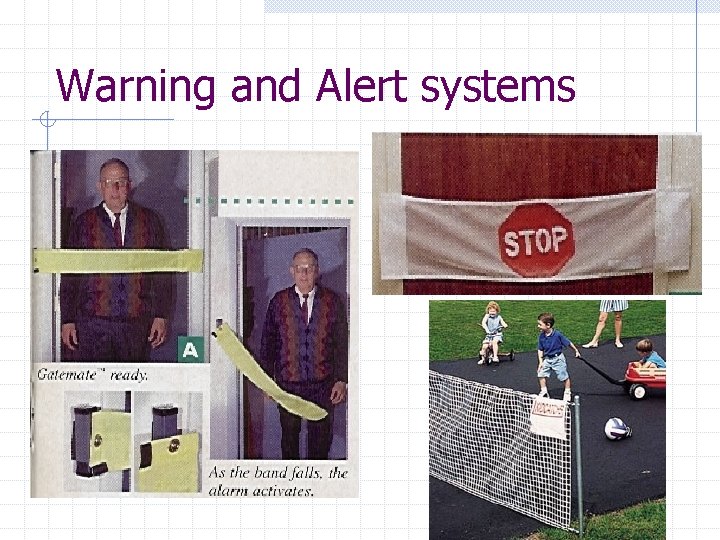 Warning and Alert systems 