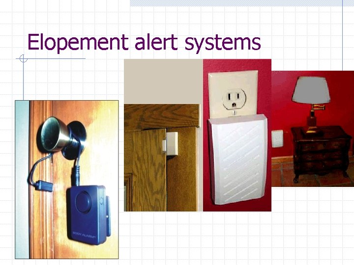 Elopement alert systems 