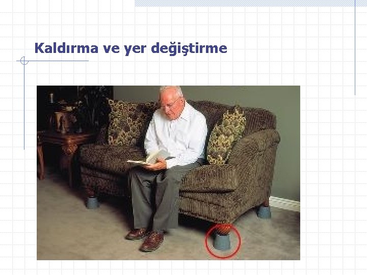 Kaldırma ve yer değiştirme 