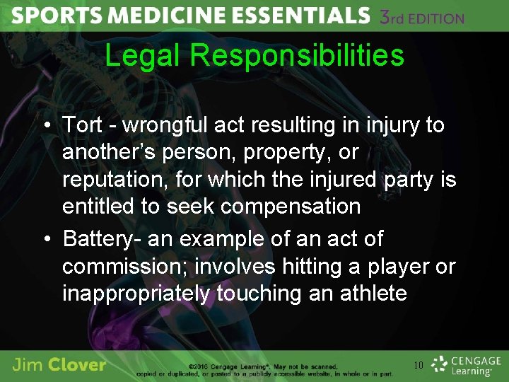 Legal Responsibilities • Tort - wrongful act resulting in injury to another’s person, property,