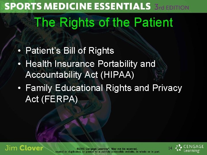 The Rights of the Patient • Patient’s Bill of Rights • Health Insurance Portability