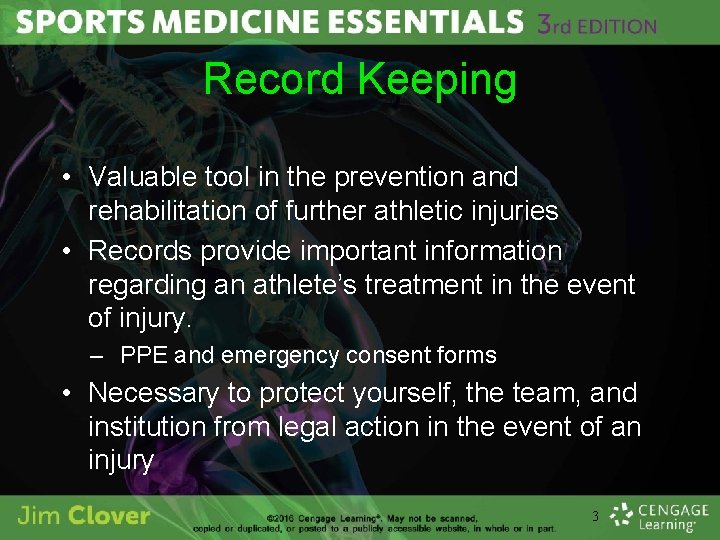 Record Keeping • Valuable tool in the prevention and rehabilitation of further athletic injuries