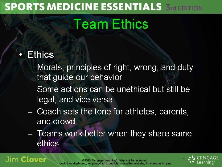 Team Ethics • Ethics – Morals; principles of right, wrong, and duty that guide