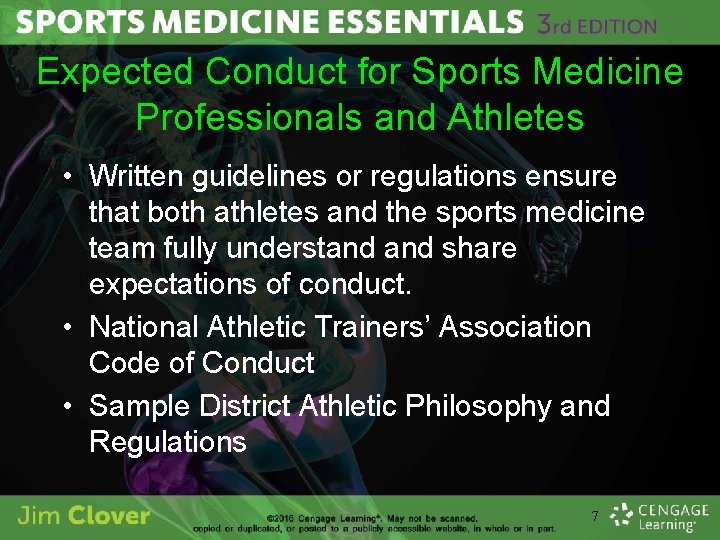 Expected Conduct for Sports Medicine Professionals and Athletes • Written guidelines or regulations ensure