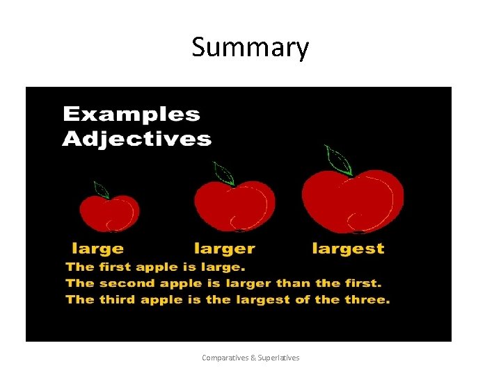 Summary Comparatives & Superlatives 