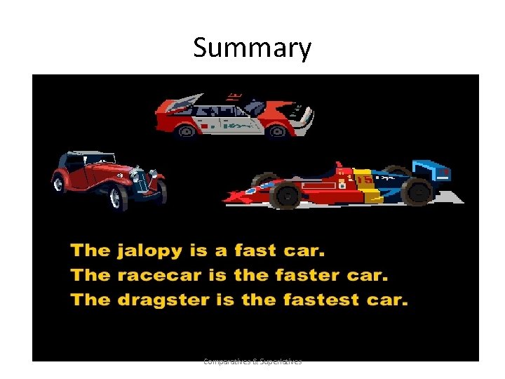 Summary Comparatives & Superlatives 