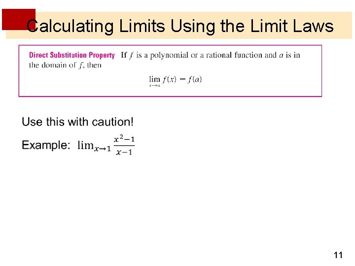 Calculating Limits Using the Limit Laws 11 