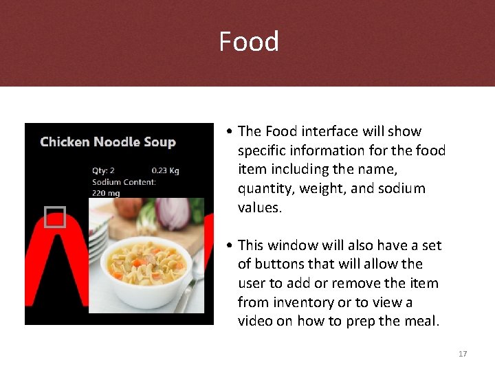 Food • The Food interface will show specific information for the food item including