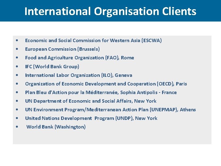 International Organisation Clients • Economic and Social Commission for Western Asia (ESCWA) • European