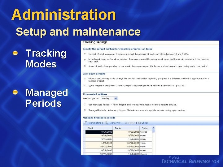 Administration Setup and maintenance Tracking Modes Managed Periods 