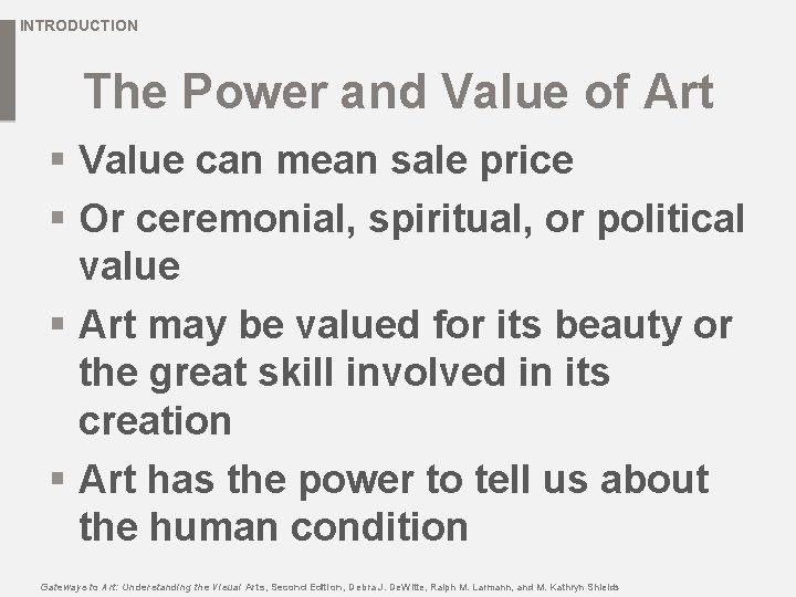 INTRODUCTION The Power and Value of Art § Value can mean sale price §