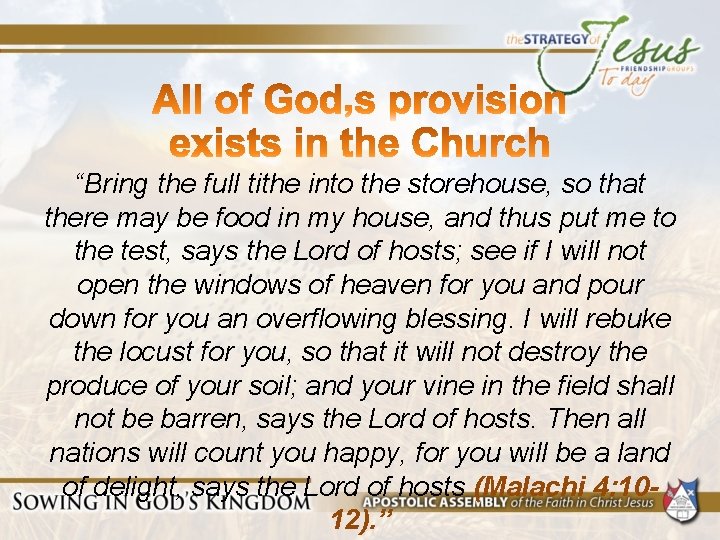 “Bring the full tithe into the storehouse, so that there may be food in