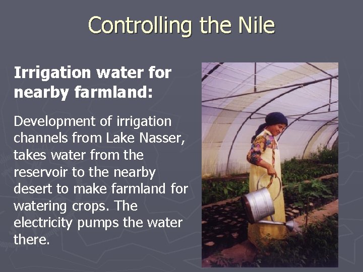 Controlling the Nile Irrigation water for nearby farmland: Development of irrigation channels from Lake