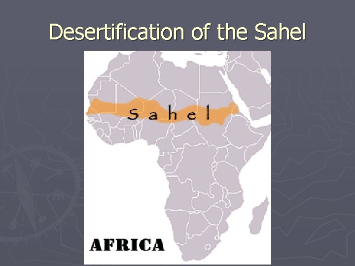 Desertification of the Sahel 