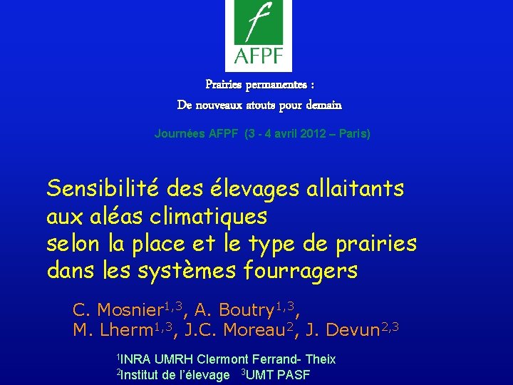 Prairies permanentes : De nouveaux atouts pour demain Journées AFPF (3 - 4 avril