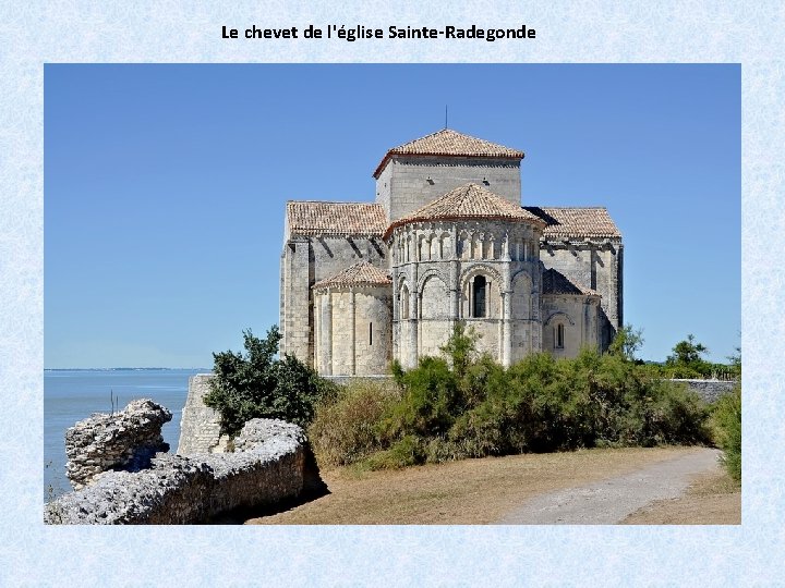 Le chevet de l'église Sainte-Radegonde 
