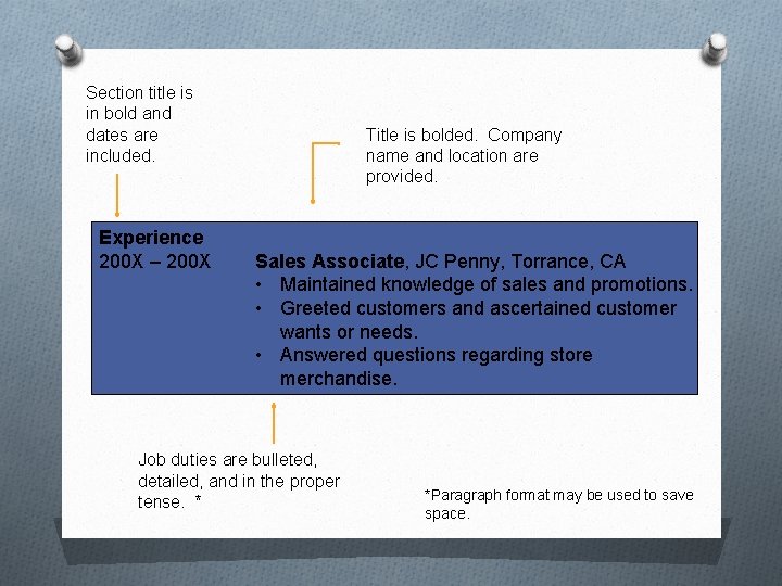 Section title is in bold and dates are included. Experience 200 X – 200