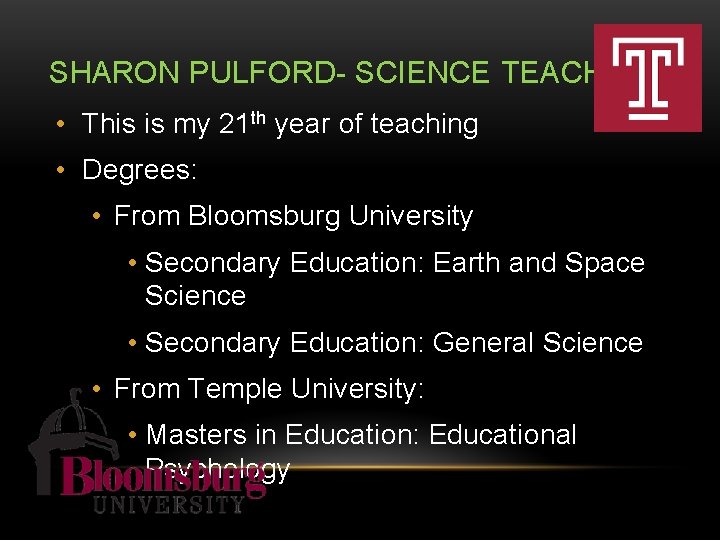SHARON PULFORD- SCIENCE TEACHER • This is my 21 th year of teaching •