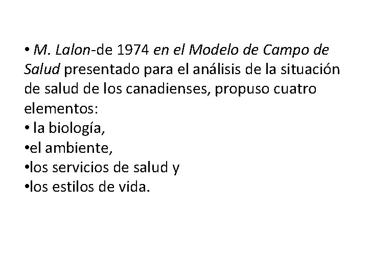  • M. Lalon-de 1974 en el Modelo de Campo de Salud presentado para