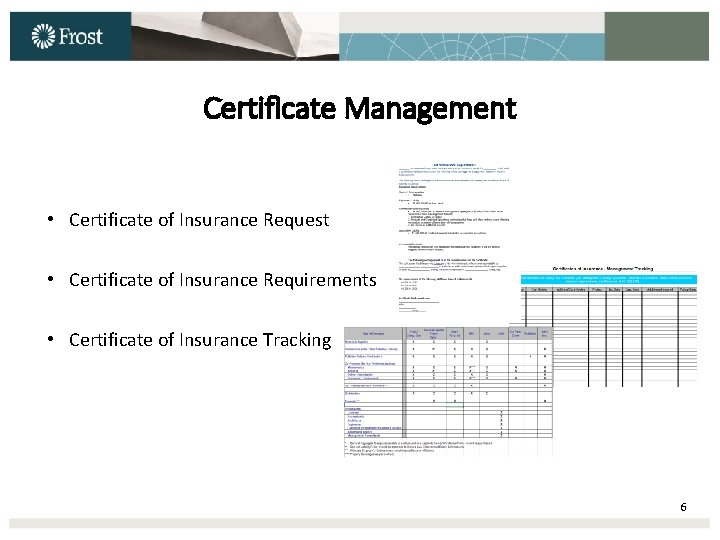 Certificate Management • Certificate of Insurance Request • Certificate of Insurance Requirements • Certificate