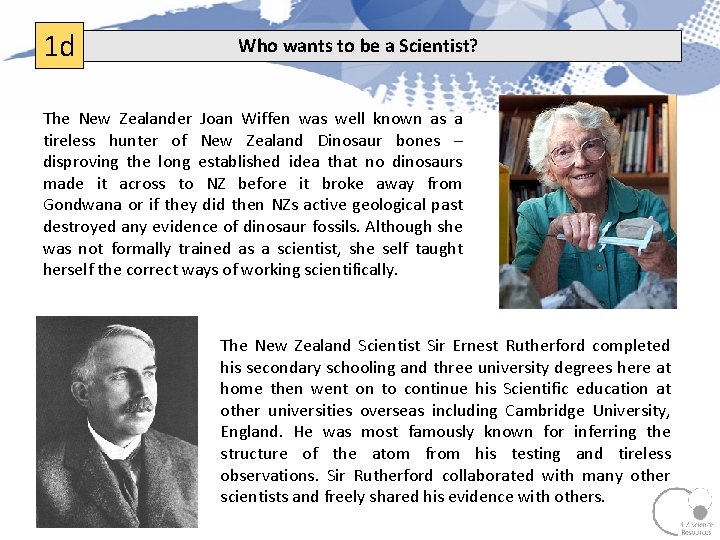 1 d Who wants to be a Scientist? The New Zealander Joan Wiffen was 1 d Who wants to be a Scientist? The New Zealander Joan Wiffen was