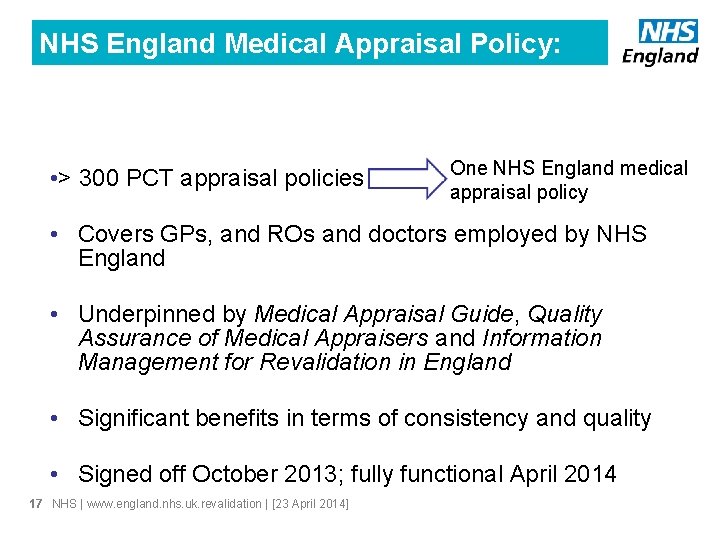 NHS England Medical Appraisal Policy: • > 300 PCT appraisal policies One NHS England