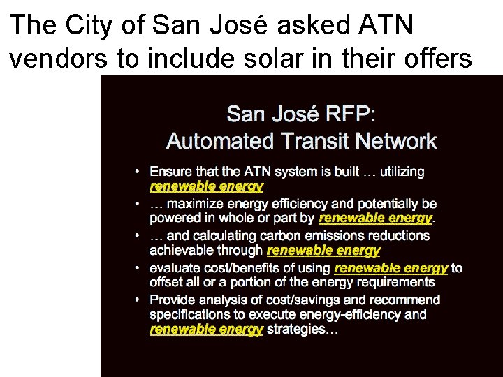 The City of San José asked ATN vendors to include solar in their offers