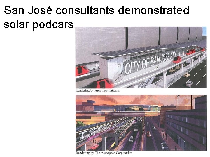 San José consultants demonstrated solar podcars 