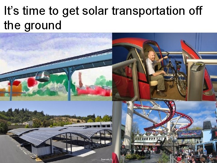 It’s time to get solar transportation off the ground 