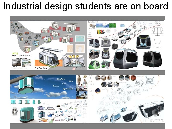 Industrial design students are on board 