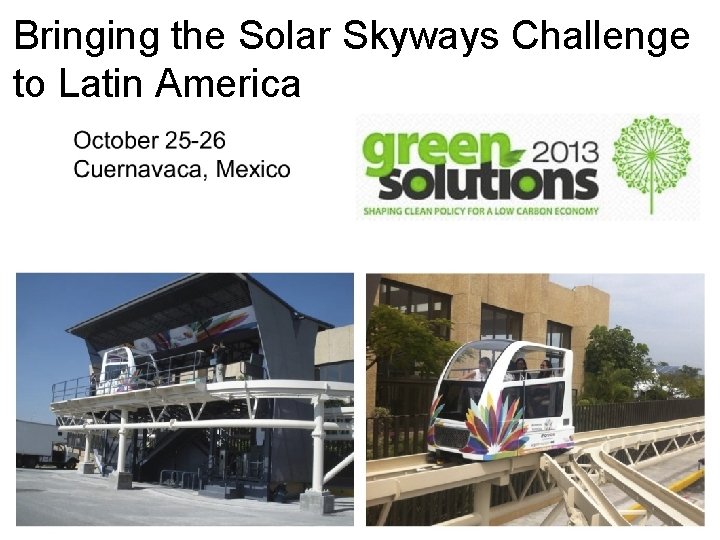 Bringing the Solar Skyways Challenge to Latin America 