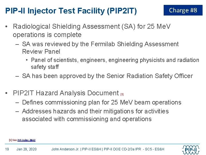 PIP-II Injector Test Facility (PIP 2 IT) Charge #8 • Radiological Shielding Assessment (SA)