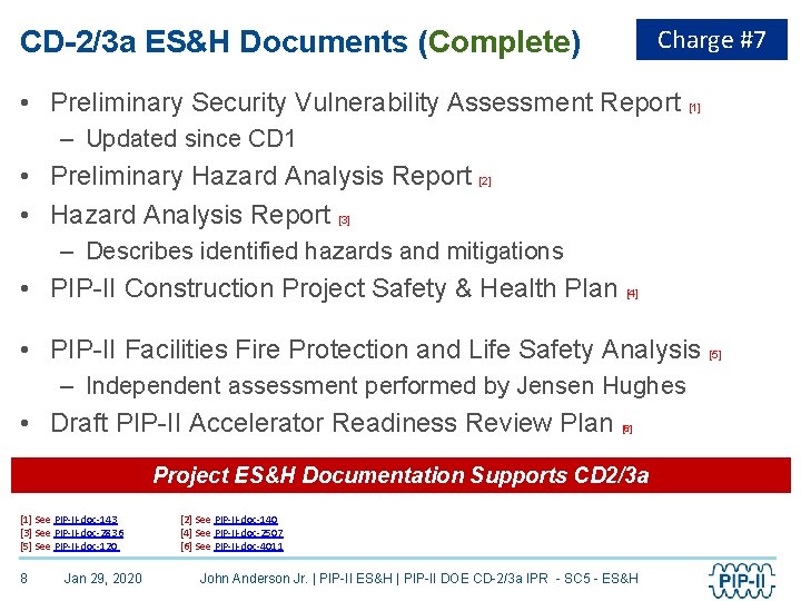 Charge #7 CD-2/3 a ES&H Documents (Complete) • Preliminary Security Vulnerability Assessment Report [1]