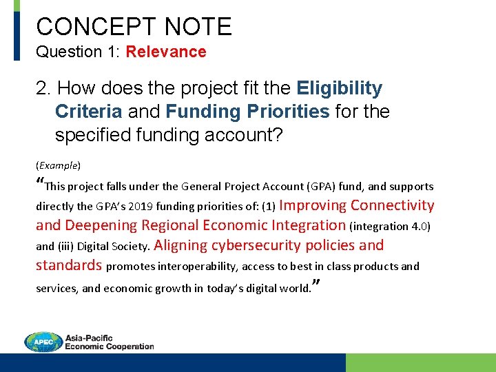 CONCEPT NOTE Question 1: Relevance 2. How does the project fit the Eligibility Criteria