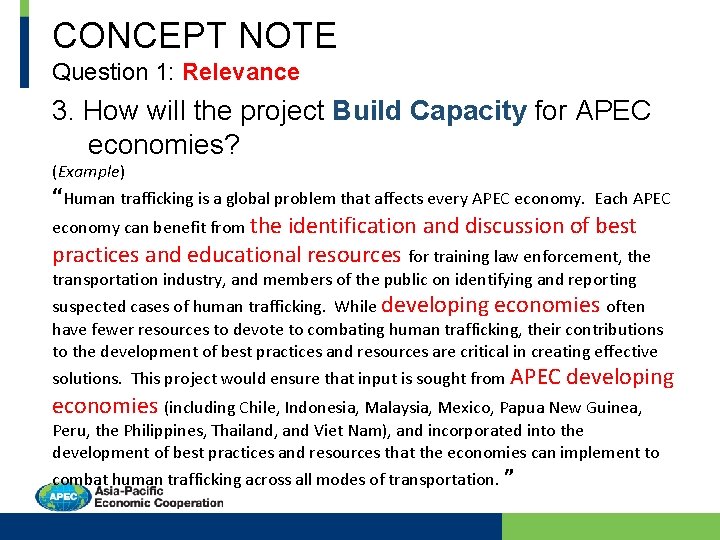 CONCEPT NOTE Question 1: Relevance 3. How will the project Build Capacity for APEC