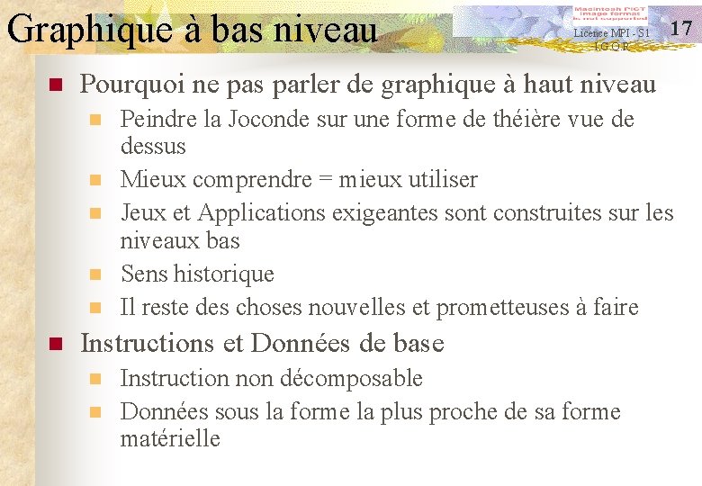 Graphique à bas niveau n 17 Pourquoi ne pas parler de graphique à haut