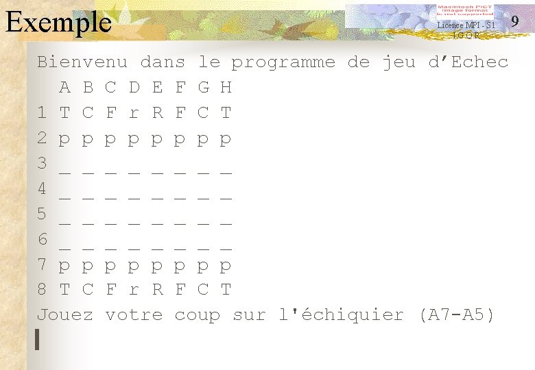 Exemple Licence MPI - S 1 I. G. O. R Bienvenu dans le programme