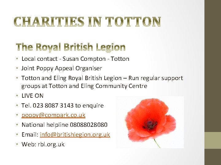  • Local contact - Susan Compton - Totton • Joint Poppy Appeal Organiser
