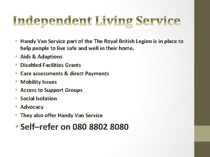  • Handy Van Service part of the The Royal British Legion is in