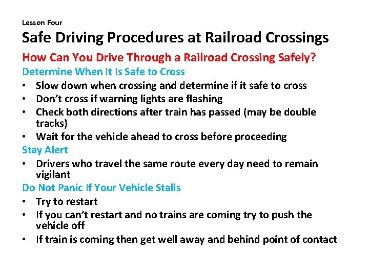 Lesson Four Safe Driving Procedures at Railroad Crossings How Can You Drive Through a