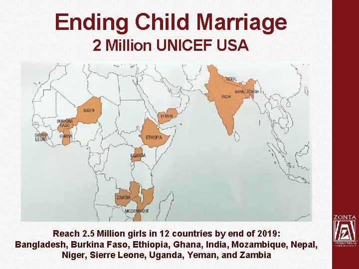 Ending Child Marriage 2 Million UNICEF USA Reach 2. 5 Million girls in 12