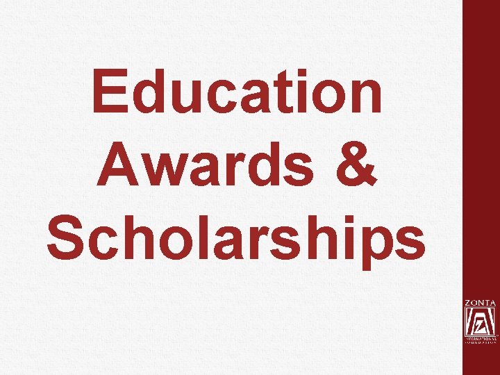 Education Awards & Scholarships 