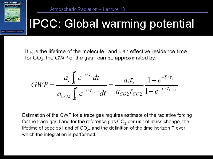Atmospheric Radiation – Lecture 18 IPCC: Global warming potential 9/15/2021 13 