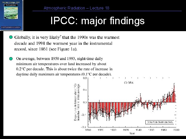 Atmospheric Radiation – Lecture 18 IPCC: major findings 9/15/2021 8 