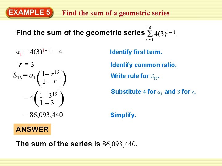 Warm-Up 5 Exercises EXAMPLE Find the sum of a geometric series Find the sum