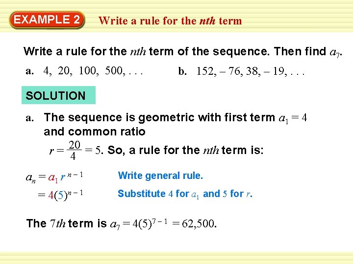 Warm-Up 2 Exercises EXAMPLE Write a rule for the nth term of the sequence.