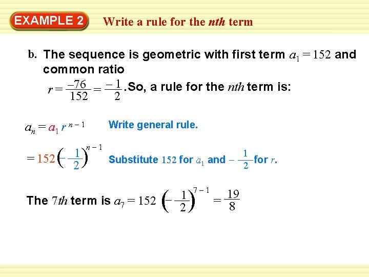 Warm-Up 2 Exercises EXAMPLE Write a rule for the nth term b. The sequence